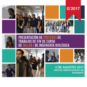 Publicación de pósteres de trabajo de fin de curso de la asignatura Taller 1 de Ingeniería Biológica 2017